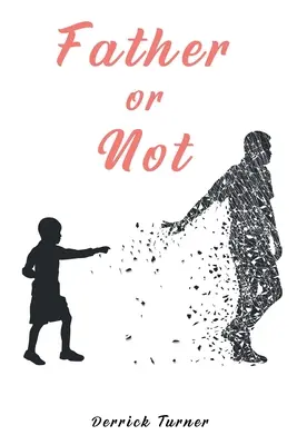 Vater oder nicht - Father Or Not