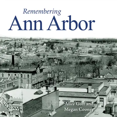 Erinnerungen an Ann Arbor - Remembering Ann Arbor