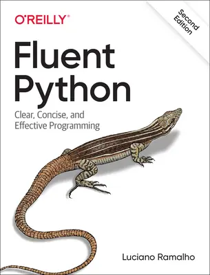 Fließendes Python: Klares, prägnantes und effektives Programmieren