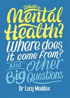 Was ist geistige Gesundheit? Woher kommt sie? Und andere große Fragen - What is Mental Health? Where does it come from? And Other Big Questions