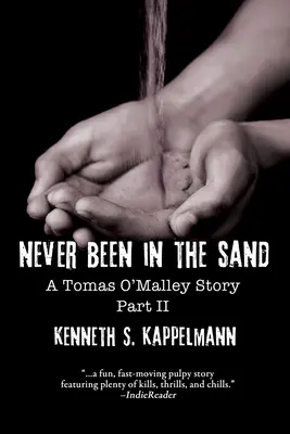 Niemals im Sand gewesen, Teil 2 - Never Been in the Sand, Part 2