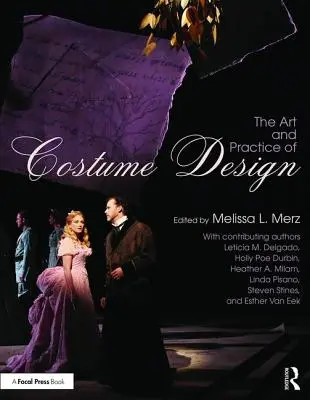 Die Kunst und Praxis des Kostümdesigns - The Art and Practice of Costume Design