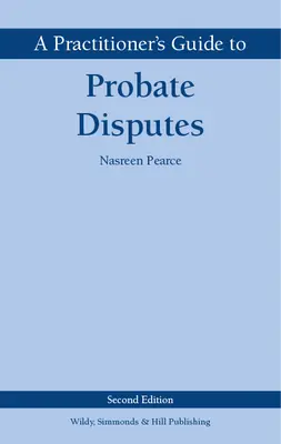 Leitfaden für Praktiker bei Nachlassstreitigkeiten - Practitioner's Guide to Probate Disputes