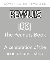 Das Peanuts-Buch - Eine visuelle Geschichte des legendären Comicstrips - Peanuts Book - A Visual History of the Iconic Comic Strip