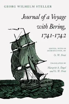 Tagebuch einer Reise mit Bering, 1741-1742 - Journal of a Voyage with Bering, 1741-1742