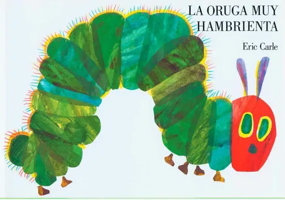 La Oruga Muy Hambrienta: Spanisches Pappbuch - La Oruga Muy Hambrienta: Spanish Board Book