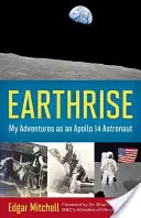 Erdaufgang: Meine Abenteuer als Apollo-14-Astronaut - Earthrise: My Adventures as an Apollo 14 Astronaut