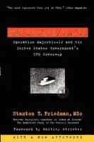 Top Secret/Majic: Operation Majestic-12 und die UFO-Vertuschung durch die Regierung der Vereinigten Staaten - Top Secret/Majic: Operation Majestic-12 and the United States Government's UFO Cover-Up