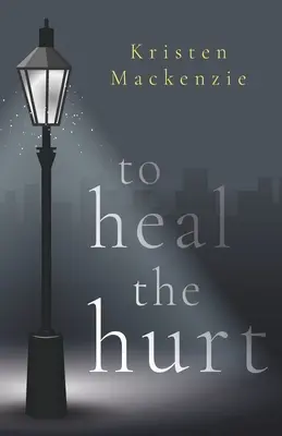 Den Schmerz zu heilen - To Heal The Hurt