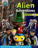 Projekt X Alien-Abenteuer: Braun-graue Buchbände, Oxford Level 9-14: Companion 3 - Project X Alien Adventures: Brown-Grey Book Bands, Oxford Levels 9-14: Companion 3