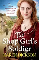 Shop Girl's Soldier - Eine herzerwärmende Familiensaga, die während des Ersten und Zweiten Weltkriegs spielt - Shop Girl's Soldier - A heart-warming family saga set during WWI and WWII