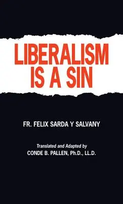 Liberalismus ist eine Sünde - Liberalism Is a Sin