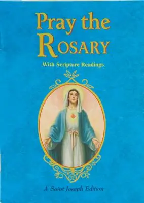 Beten Sie den Rosenkranz: Für Rosenkranznovenen, Familienrosenkranz, private Rezitation, fünf erste Samstage - Pray the Rosary: For Rosary Novenas, Family Rosary, Private Recitation, Five First Saturdays