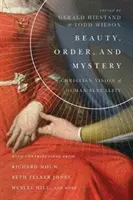 Schönheit, Ordnung und Mysterium: Eine christliche Vision der menschlichen Sexualität - Beauty, Order, and Mystery: A Christian Vision of Human Sexuality