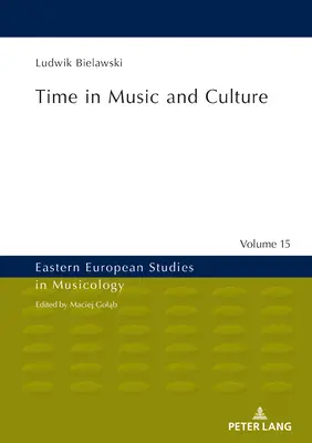 Zeit in Musik und Kultur - Time in Music and Culture