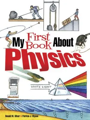 Mein erstes Buch über Physik - My First Book about Physics