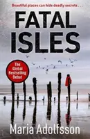 Fatal Isles - Sunday Times Krimibuch des Monats - Fatal Isles - Sunday Times Crime Book of the Month