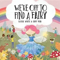 Wir sind unterwegs zu einer Fee - We're Off To Find A Fairy