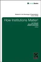 Wie Institutionen wichtig sind! - How Institutions Matter!