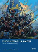 The Pikeman's Lament: Pike and Shot Wargaming Regeln - The Pikeman's Lament: Pike and Shot Wargaming Rules
