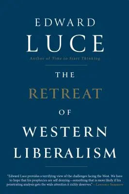 Der Rückzug des westlichen Liberalismus - The Retreat of Western Liberalism