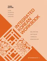 Integriertes Koreanisches Arbeitsbuch: Mittelstufe 1, Dritte Auflage - Integrated Korean Workbook: Intermediate 1, Third Edition