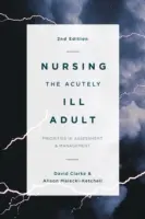 Pflege des akut erkrankten Erwachsenen - Nursing the Acutely Ill Adult