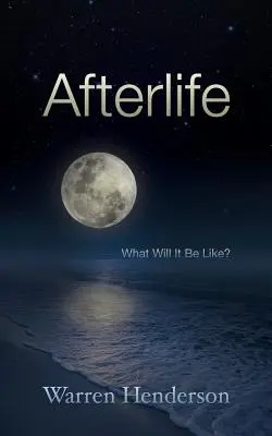 Das Leben nach dem Tod: Wie wird es sein? - Afterlife: What Will It Be Like?