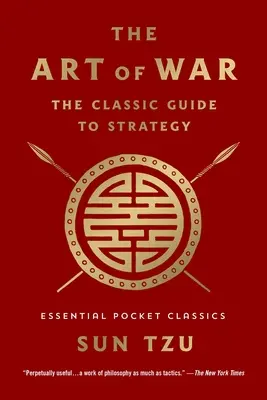 Die Kunst des Krieges: Der klassische Leitfaden zur Strategie: Unverzichtbare Taschenklassiker - The Art of War: The Classic Guide to Strategy: Essential Pocket Classics