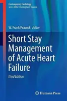 Kurzzeitmanagement bei akuter Herzinsuffizienz - Short Stay Management of Acute Heart Failure