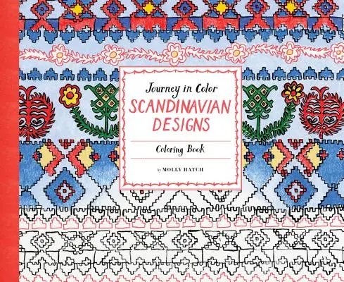 Reise in Farbe: Skandinavische Designs: Ausmalbuch - Journey in Color: Scandinavian Designs: Coloring Book