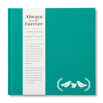 Für immer und ewig: Ein Erinnerungsbuch für Adoptivfamilien - Always and Forever: A Keepsake Book for Adoptive Families