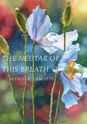 Der Nektar dieses Atems - The Nectar of This Breath