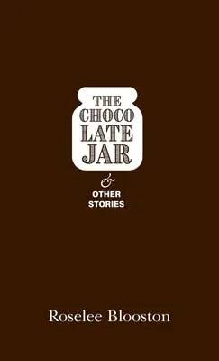 Das Schokoladenglas und andere Geschichten - The Chocolate Jar and Other Stories