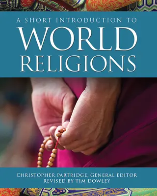 Eine kurze Einführung in die Weltreligionen - A Short Introduction to World Religions