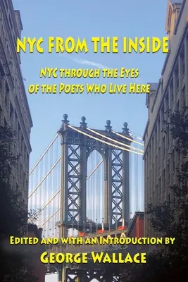 Von innen: NYC durch die Augen der Dichter, die hier leben - From the Inside: NYC through the Eyes of the Poets Who Live Here