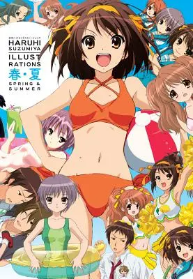 Haruhi Suzumiya Illustrationen: Frühling und Sommer - Haruhi Suzumiya Illustrations: Spring & Summer