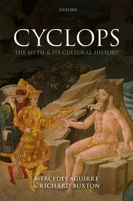 Zyklopen: Der Mythos und seine Kulturgeschichte - Cyclops: The Myth and Its Cultural History