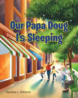 Unser Papa Doug schläft - Our Papa Doug Is Sleeping