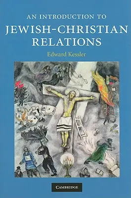 Eine Einführung in die jüdisch-christlichen Beziehungen - An Introduction to Jewish-Christian Relations