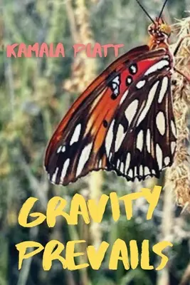 Die Schwerkraft überwiegt - Gravity Prevails