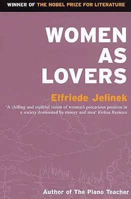 Frauen als Liebhaberinnen - Women as Lovers