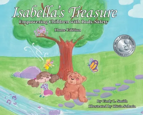 Isabellas Schatz: Körperliche Sicherheit für Kinder, Heimausgabe - Isabella's Treasure: Empowering Children with Body Safety, Home Edition