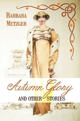 Herbstpracht und andere Geschichten - Autumn Glory and Other Stories