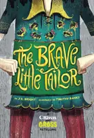 Das tapfere Schneiderlein - Eine Grimm und Gross Nacherzählung - Brave Little Tailor - A Grimm and Gross Retelling