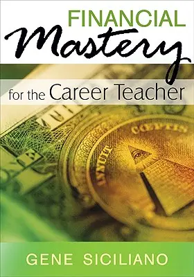 Financial Mastery für den Berufsschullehrer - Financial Mastery for the Career Teacher