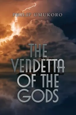 Die Vendetta der Götter - The Vendetta of the Gods