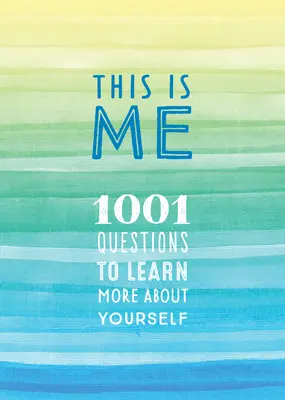 Das bin ich: 1001 Fragen, um mehr über sich selbst zu erfahrenBand 31 - This Is Me: 1001 Questions to Learn More about Yourselfvolume 31