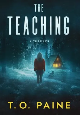 Die Lehre: Ein spannender Suspense-Roman - The Teaching: A Thrilling Suspense Novel