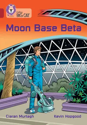 Mondbasis Beta: Band 14/Ruby - Moon Base Beta: Band 14/Ruby